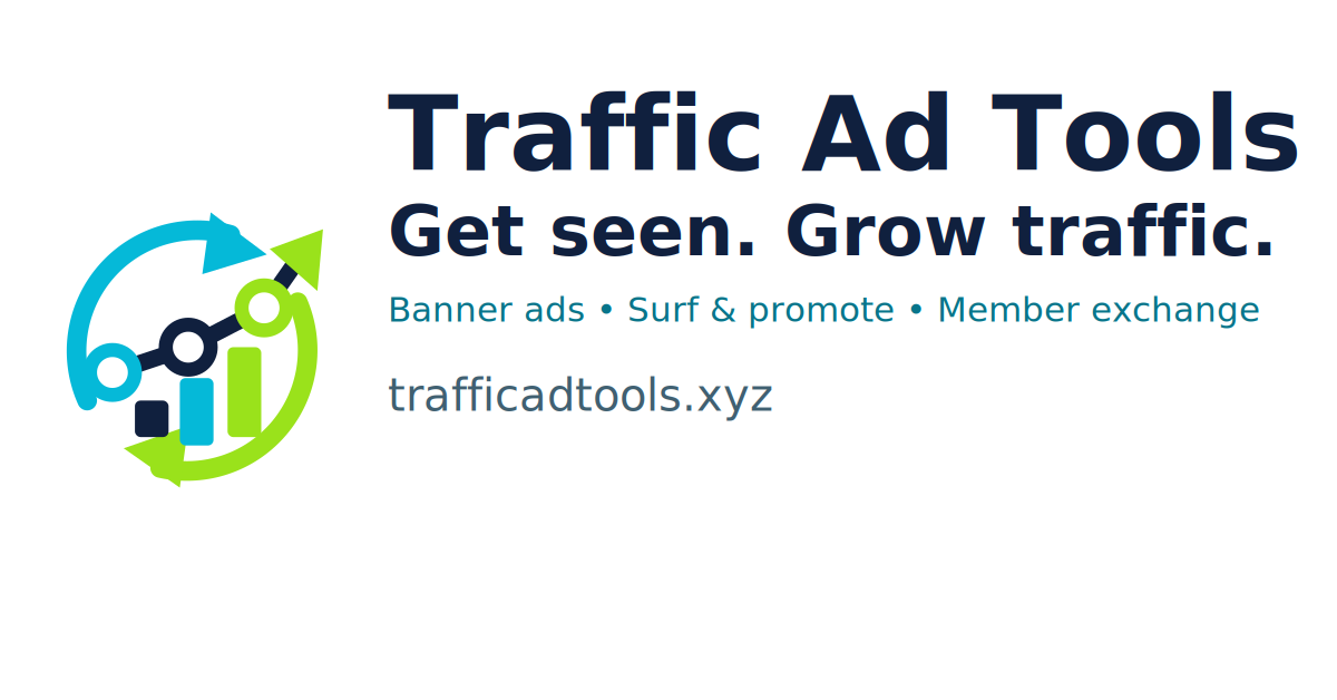 Traffic Ad Tools — Get seen. Grow traffic. Banner advertising, surf & promote.